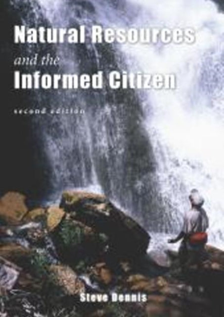 Natural Resources  the Informed Citizen