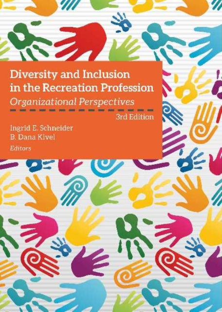 Diversity & Inclusion in the Recreation Profession: Organizational Perspectives