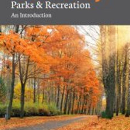 Community Parks & Recreation: An Introduction