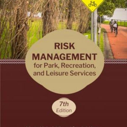 Risk Management for Park, Recreation, and Leisure