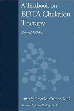 A Textbook on Edta Chelation Therapy: Second Edition