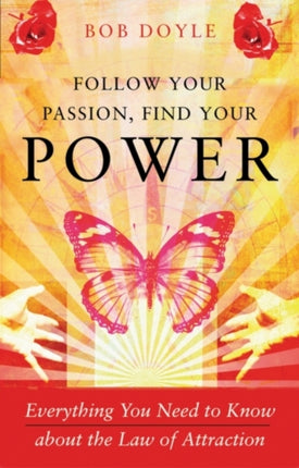 Follow Your Passion Find Your Power