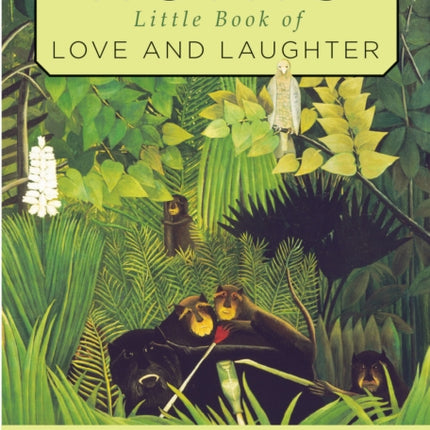 Rumi'S Little Book of Love and Laughter: Teaching Stories and Fables