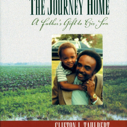 The Journey Home: A Father's Gift to His Son