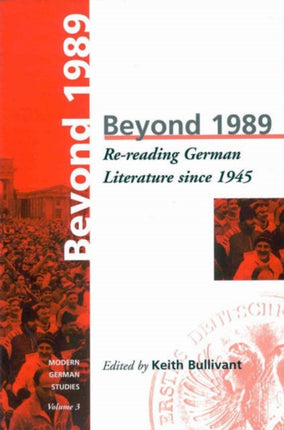 Beyond 1989: Re-reading German literature since