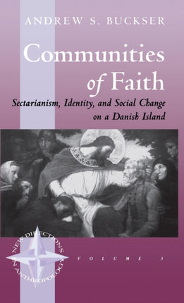 Communities of Faith: Sectarianism, Identity, and