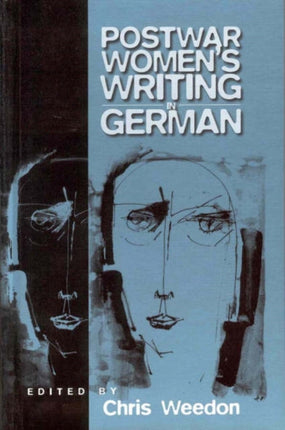Post-war Women's Writing in German: Feminist