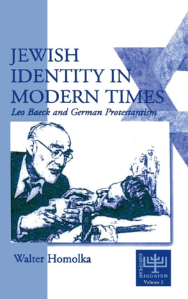Jewish Identity in Modern Times: Leo Baeck and