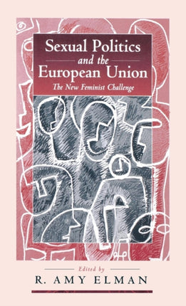 Sexual Politics and the European Union: The New