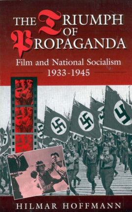 The Triumph of Propaganda: Film and National