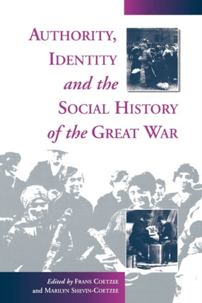 Authority, Identity and the Social History of the
