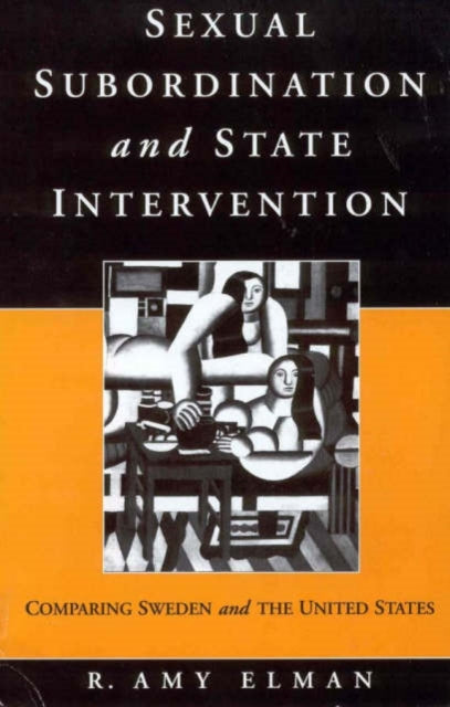 Sexual Subordination and State Intervention:
