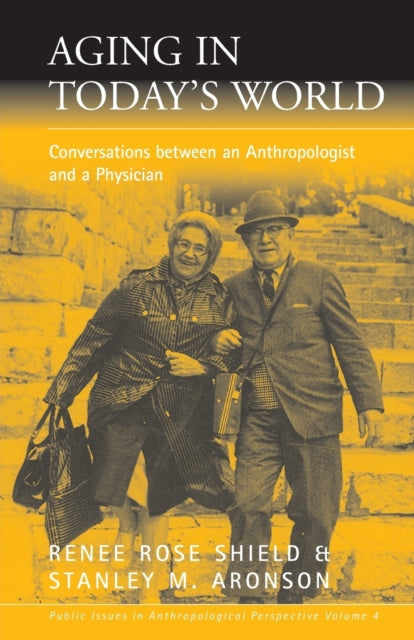 Aging in Today's World: Conversations between an