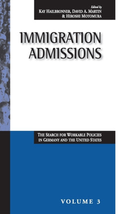 Immigration Admissions: The Search for Workable