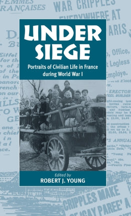Under Siege: Portraits of Civilian Life in France