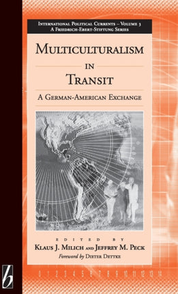 Multiculturalism  in Transit: A German-American