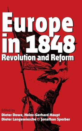 Europe in 1848: Revolution and Reform