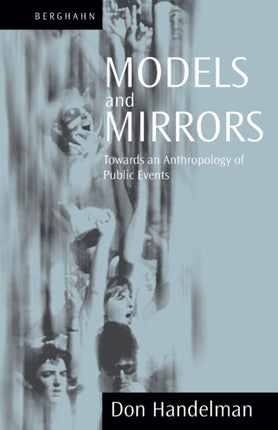 Models and Mirrors: Towards an Anthropology of