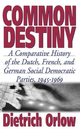 Common Destiny: A Comparative History of the