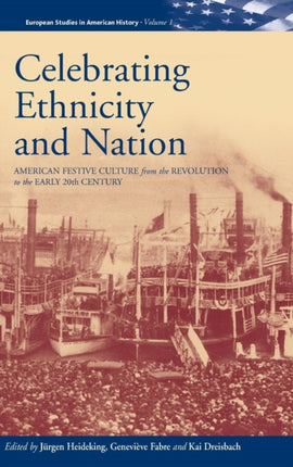 Celebrating Ethnicity and Nation: American