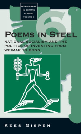 Poems in Steel: National Socialism and the