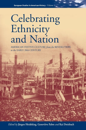 Celebrating Ethnicity and Nation: American