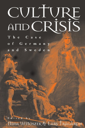 Culture and Crisis: The Case of Germany and