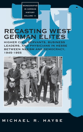 Recasting West German Elites: Higher Civil