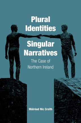 Plural Identities - Singular Narratives: The Case