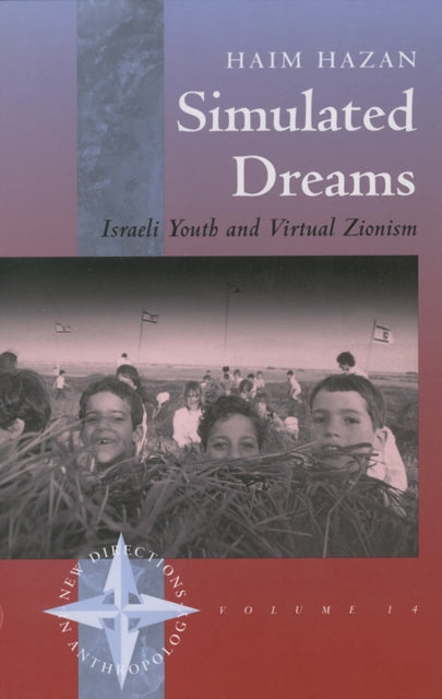 Simulated Dreams: Zionist Dreams for Israeli