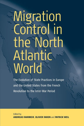 Migration Control in the North-atlantic World: