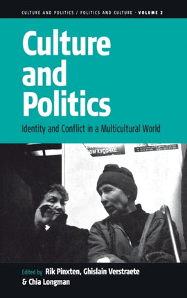 Culture and Politics: Identity and Conflict in a