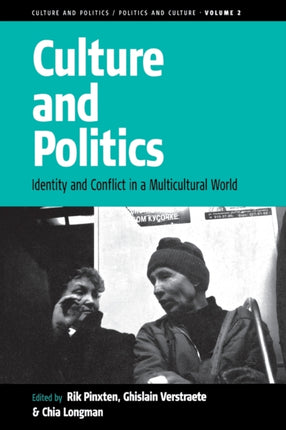 Culture and Politics: Identity and Conflict in a