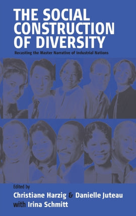 The Social Construction of Diversity: Recasting