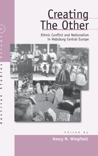 Creating the Other: Ethnic Conflict & Nationalism