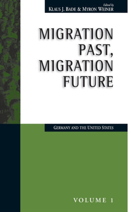 Migration Past, Migration Future: Germany and the