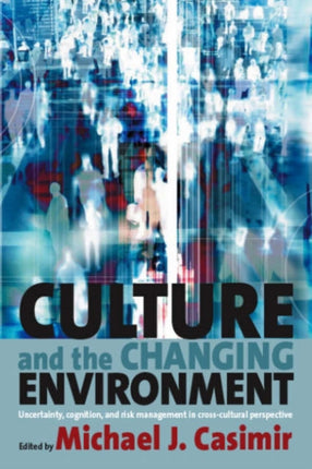 Culture and the Changing Environment: