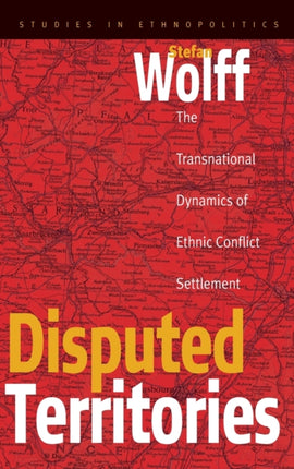 Disputed Territories: The Transnational Dynamics