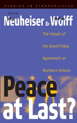 Peace At Last?: The Impact of the Good Friday