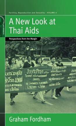 A New Look At Thai Aids: Perspectives from the