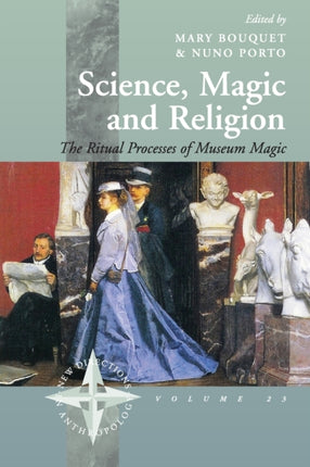 Science, Magic and Religion: The Ritual Processes