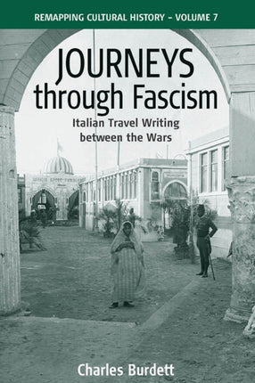 Journeys Through Fascism: Italian Travel-Writing
