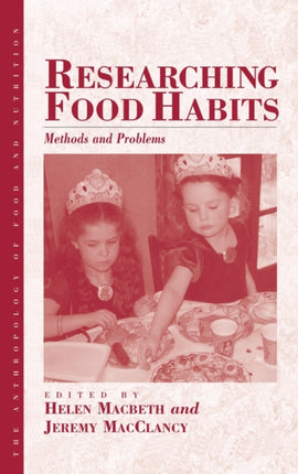 Researching Food Habits: Methods and Problems