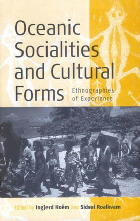 Oceanic Socialities and Cultural Forms:
