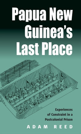 Papua New Guinea's Last Place: Experiences of