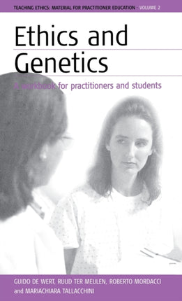 Ethics and Genetics: A Workbook for Practitioners