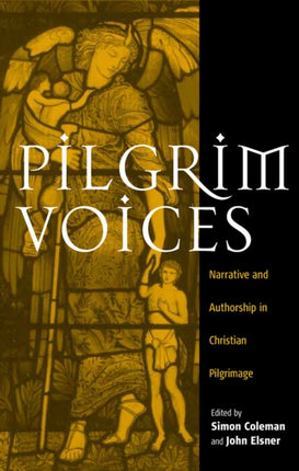 Pilgrim Voices: Narrative and Authorship in
