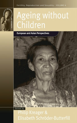 Ageing Without Children: European and Asian