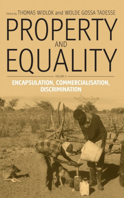 Property and Equality: Volume II: Encapsulation,