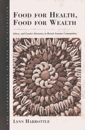 Food for Health, Food for Wealth: Ethnic and